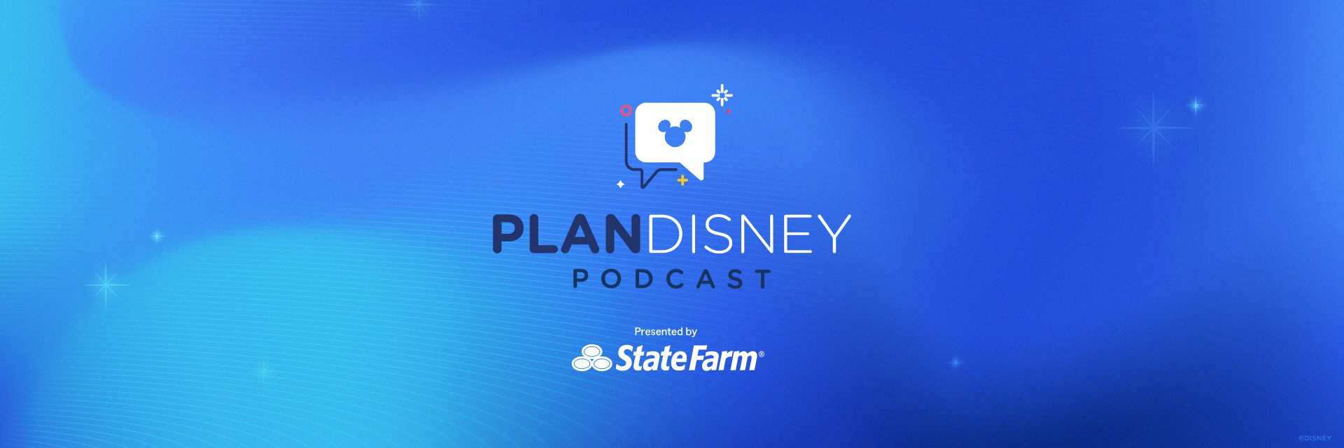 Graphic for the PLANDISNEY PODCAST presented by StateFarm - page contains links to podcast