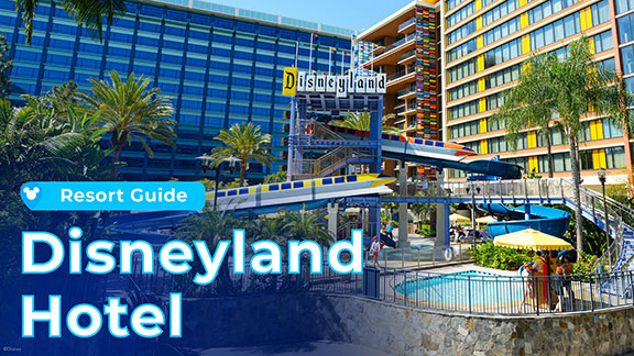thumbnail image for Full Resort & Room Tour: Disneyland Hotel at Disneyland Resort